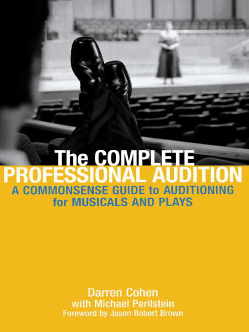 Title details for The Complete Professional Audition by Daren Cohen - Available